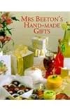 Mrs Beeton's hand-made gifts