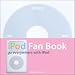 iPod Fan Book