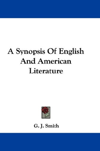 A Synopsis of English and American Literature