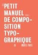 Petit manuel de composition typographique