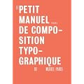 Petit manuel de composition typographique