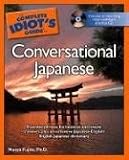 The Complete Idiot's Guide to Conversational Japanese with CD-ROM