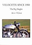 Velocette Since 1950: The Big Singles