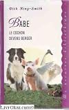 Produkt-Bild: Babe, le cochon devenu berger (Ma premi&egrave;re biblioth&egrave;que) [Reli&eacute;], Rayner, Mary