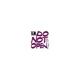 Do Not Open!