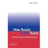 how russia is not ruled reflections on russian political development