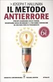 Il metodo antierrore. Perché guardiamo senza vedere, osserviamo senza ricordare e ci facciamo convincere da discorsi privi di fondamento