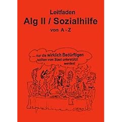 Leitfaden ALG II /Sozialhilfe von A-Z