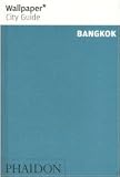 Wallpaper City Guide: Bangkok
