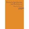 Russische Sprichw�rter und Redensarten: Russisch/Deutsch