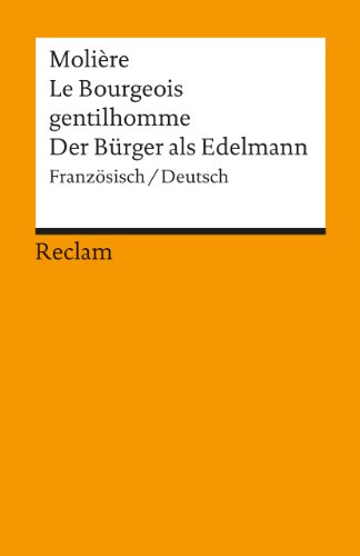 Le Bourgeois Gentilhomme Der Burger Als Edelmann Franz Dt Hanspeter Plocher Pdf Online Lesen Sinssarbecal