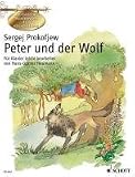 Peter und der Wolf: Eine musikalische Erzählung für Kinder leicht bearbeitet. op. 67. Klavier