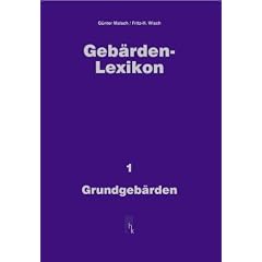 Geb�rden-Lexikon: Grundgeb�rden, Bd 1