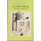 In other words : new writing by Indian women