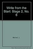 Write from the start. 6