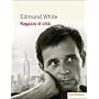 Ragazzo di citt� di Edmund White