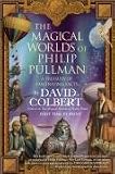 The Magical Worlds of Philip Pullman