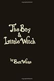 The Boy and Little Witch