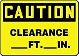 CAUTION CLEARANCE ___FT.___IN. 10" x 14" Adhesive Vinyl Sign