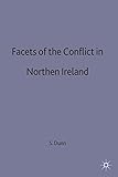 Facets of the conflict in Northern Ireland