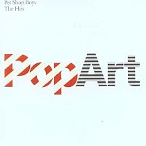 Pop Art: Pet Shop Boys - The Hits