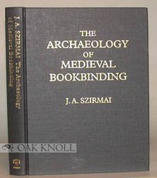 The Archaeology of Medieval Bookbinding
