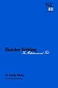 Border Writing: The Multidimensional Text (Theory and History of Literature)
