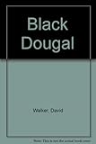 Black Dougal