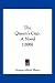 The Queen's Cup: A Novel (1898)