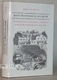 Most wonderful machine : mechanization and social change in Berkshire paper making, 1801-1885