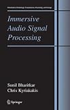 Immersive Audio Signal Processing (Information Technology: Transmission, Processing and Storage)