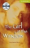 The Girl at the Window Starter/Beginner Book and Audio CD Pack (Cambridge English Readers)
