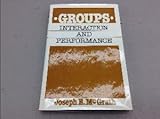 Groups : interaction and performance