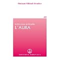 Notre peau spirituelle, l'aura