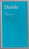Spurs = Éperons : Nietzsche's styles = les styles de Nietzsche