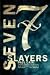 Seven Slayers