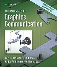 Fundamentals of Graphics Communication 6th (sixth) edition Text Only