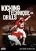 Championship Productions Kicking Technique and Drills DVD