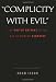 Image of "Complicity With Evil": The United Nations in the Age of Modern Genocide