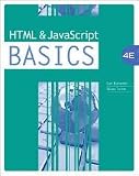 HTML and JavaScript BASICS 4th (forth) edition Text Only