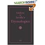 Isidore of Seville's Etymologies: Complete English Translation, Volume I