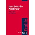 Neue Deutsche Popliteratur. UTB Profile