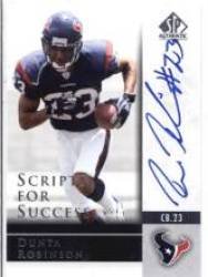 2004 SP Authentic Scripts for Success Autographs #SSDR Dunta Robinson - Houston Texans (Autographed Card) (Football Cards)