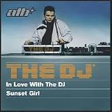 Sunset Girl/In Love With the DJ [VINYL]