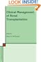Clinical Management of Renal Transplantation (Developments in Nephrology)
