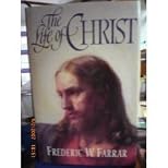 The Life of Christ