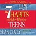 The 7 Habits of Highly Effective Teens: The Ultimate Teenage Success Guide