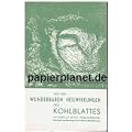 Von den wunderbaren Heilwirkungen des Kohlblattes.