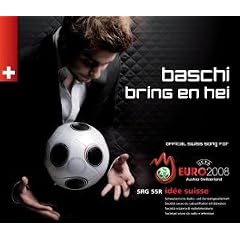 Bring en Hei (Swiss Song for Uefa Euro 2008)