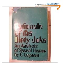 Rationale of the Dirty Joke: Analysis of Sexual Humour